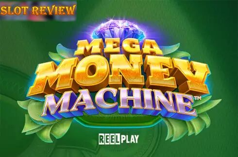 Mega Money Machine